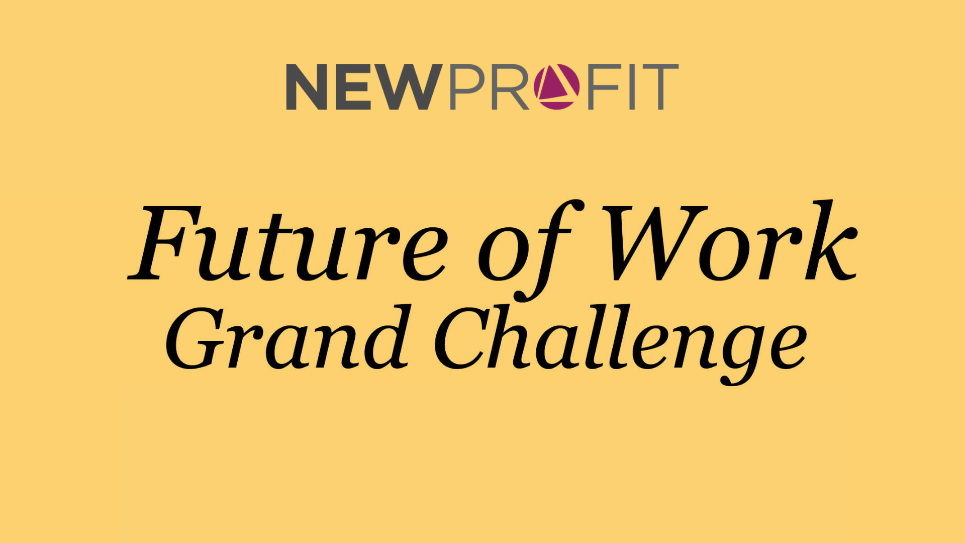 The Future of Work Grand Challenge WorkingNation