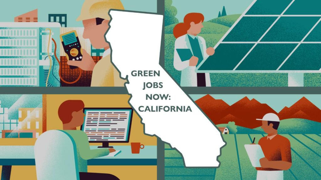‘You could almost define everything we do in California as green jobs’