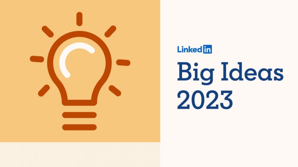 LinkedIn Big Ideas 2023